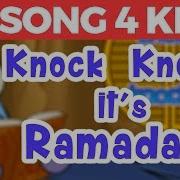 Knock Knock It S Ramadan