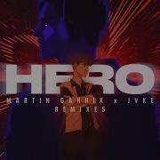 Martin Garrix Jvke Hero Space Ducks Remix