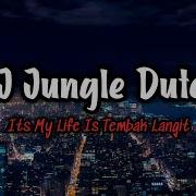 It S My Life Tembak Langlt