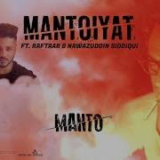 Mantoiyat 18 Ft Raftaar And Nawazuddin Siddiqui New Song Raftaar Rap Full Whatsapp Video 2018