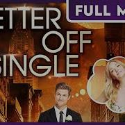 Better Off Single