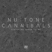 Cannibals Feat Dynamite Mc Nu Tone