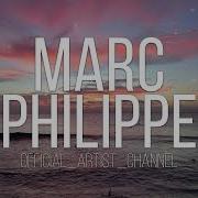 Marc Philippe Feel My Heart