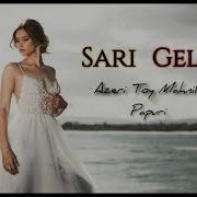 Sari Gelin Toy Mahnilari