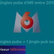 Tous Les Jingles Pub De M6 2015 2020