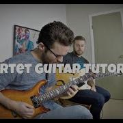 Quartet Guitar Tutorial Ft Anders Nordstrom