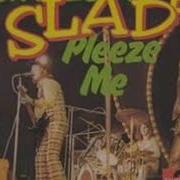 Slade Kill Em At The Hot Club Tonite Melody