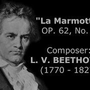 Beethoven La Marmotte Op 52 No 7 A Merry Song Piano Solo Version