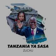 Tanzania Ya Sasa By Zuchu