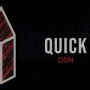 Dsn Quick