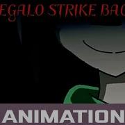 13 Seizure Warning Animation Megalo Strike Back Vocal Cover By