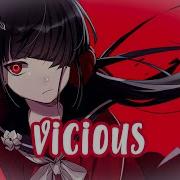 Nightcore Vicious