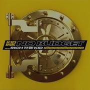 No Budget Feat Rich The Kid Kid Ink