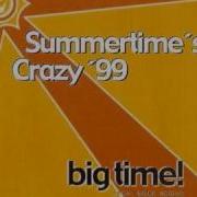 Big Time Summertime Is Crazy Dj Mix