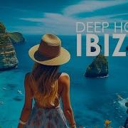 Ibiza Summer Mix 2023 Best Of Tropical Deep House Music Chill Out Mix Summer Mix 2023