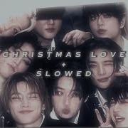 Stray Kids Christmas Love Slowed