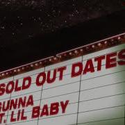 Lil Baby Feat Gunna Sold Out Dates