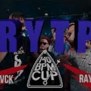 140 Bpm Cup Plvy Blvck X Raymean Rytp