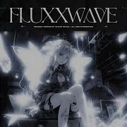 Fluxxwave Lay With Me