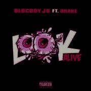 Look Alive Drake Blocboy Jb Bass Boosted