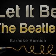 Let It Be The Beatles Karaoke Version