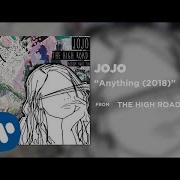 Jojo Anything 2018