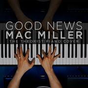 Mac Miller Good News Piano Cover