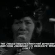 Part I With Mahalia Jackson