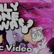 Steven Universe Only One Way На Русском