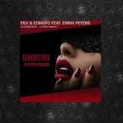 Clandestina Jvstin Remix Filv Edmofo Feat Emma Peters