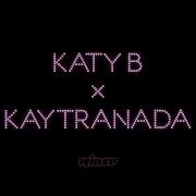 Honey Katy B Kaytranada