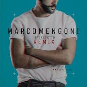 Io Ti Aspetto The Reloud Remix Radio Edit Marco Mengoni