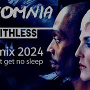 Faithless Insomnia Remix 2024