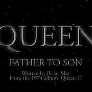 Queen Father To Son Official Lyric Video