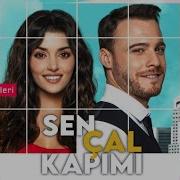 Sen Çal Kapımı Jenerik Müziği