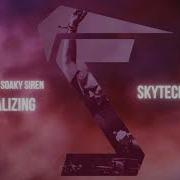 Tantalizing Skytech Remix