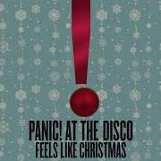 Panic At The Disco Feels Like Christmas