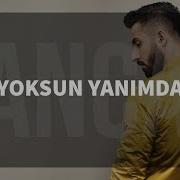 Sancak Yoksun Yanimda