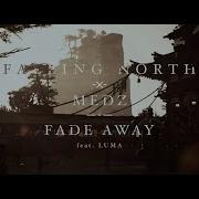 Fade Away Feat Luma