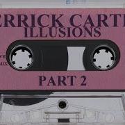 Derrick Carter Illusions Part 2