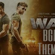 Bgm Theme Background Music Soundtrack War Hrithik Roshan Tiger Shroff