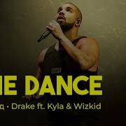 Дрейк Wizkid И Кайла Райд One Dance