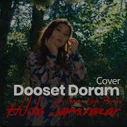 Hilola Samirazar Dooset Daram Umar Keyn Remix Arash Helena