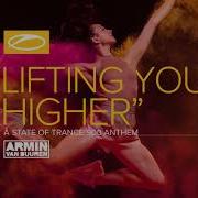 Armin Van Buuren Lifting You Higher Asot 900 Anthem