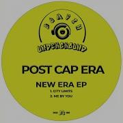 Post Cap Era City Limits Original Mix