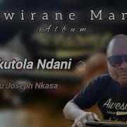 Nkasa Azakutola Ndani