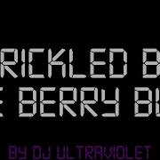 Pricked By The Berry Bush Night 3 Dj Ultraviolet