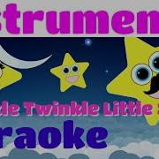 Twinkle Twinkle Little Star Минус