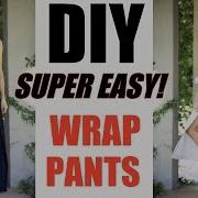 Diy Simple Wrap Pants