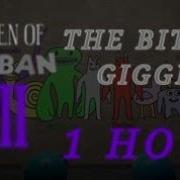 The Bittre Giggle 1 Hour